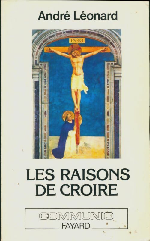 Livrenpoche : Les raisons de croire - André-Mutien Leonard - Livre