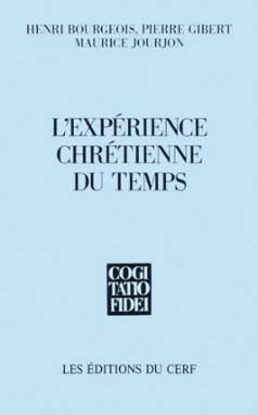 Livrenpoche : L'expérience chrétienne du temps - Collectif - Livre