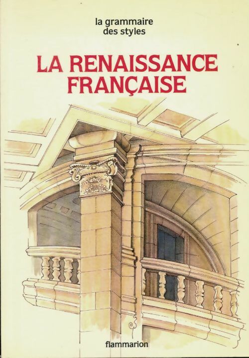 Livrenpoche : La renaissance française - Castieau Thérèse - Livre