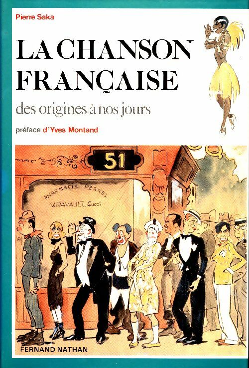 Livrenpoche : La chanson française des origines à nos jours - Pierre Saka - Livre