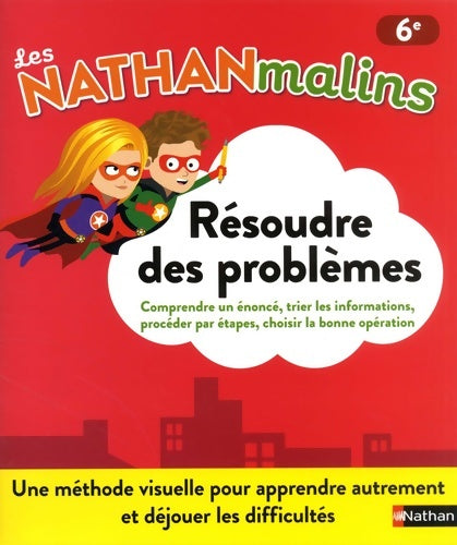 Livrenpoche : Maths 6e : Résoudre des problèmes - Nathan malins 11/12 ans - Isabelle Petitjean - Livre
