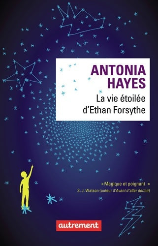 Livrenpoche : La vie étoilée d'ethan forsythe - Antonia Hayes - Livre