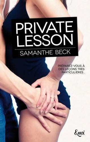 Livrenpoche : Private lesson - Samanthe Beck - Livre