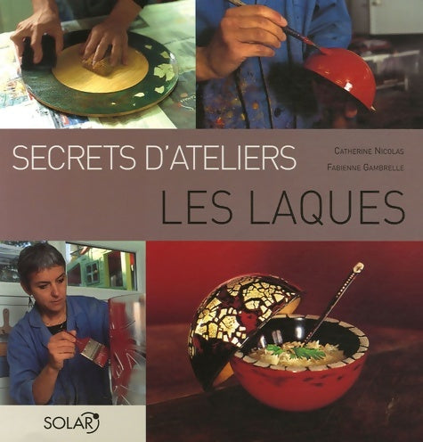 Livrenpoche : Les laques - Catherine Nicolas - Livre