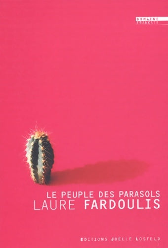 Livrenpoche : Le peuple des parasols - Laure Fardoulis - Livre
