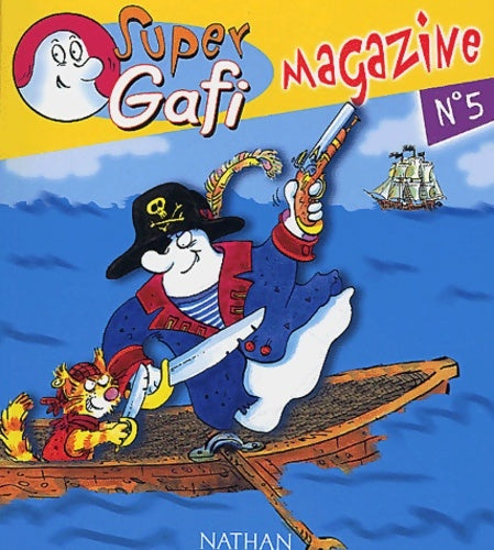 Livrenpoche : Super gafi - magazine n 5 - CP - Martine Descouens - Livre