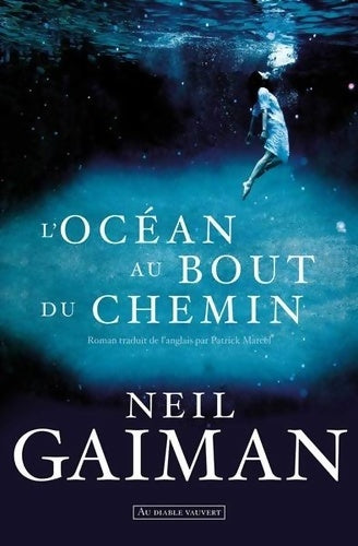 Livrenpoche : L'océan au bout du chemin - Neil Gaiman - Livre