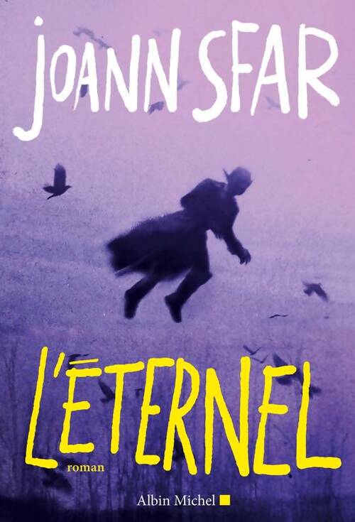 Livrenpoche : L'éternel - Joann Sfar - Livre