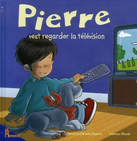 Livrenpoche : Pierre veut regarder televisio - Sandrine Deredel-rogeon - Livre