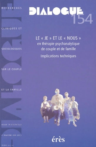 Livrenpoche : Dialogue 154 - le je et le nous - Collectif - Livre