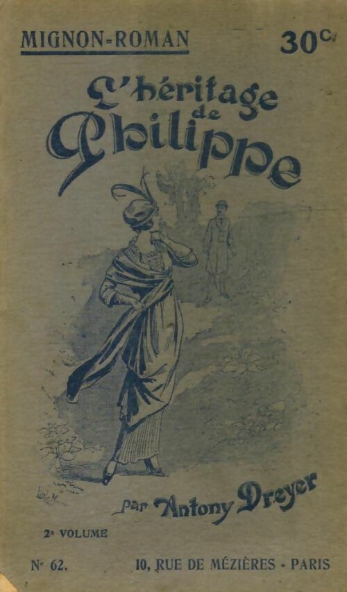 Livrenpoche : L'héritage de Philippe - Antony Dreyer - Livre