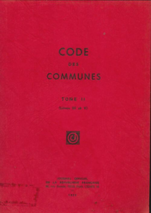 Livrenpoche : Code des communes Tome II - Collectif - Livre