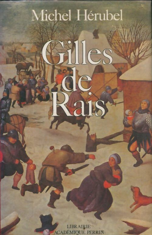 Livrenpoche : Gilles de Rais - Michel Hérubel - Livre