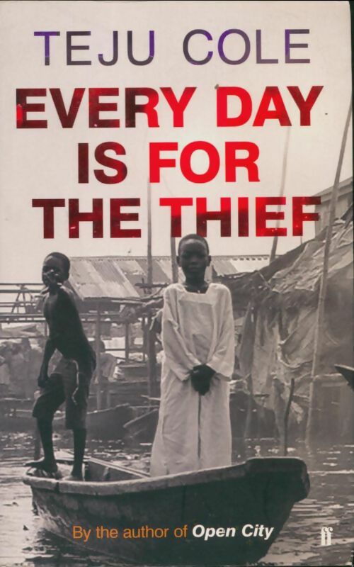 Livrenpoche : Every day is for the thief - Teju Cole - Livre