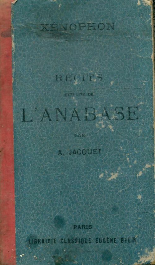 Livrenpoche : Récits extraits de l'anabase - Xénophon - Livre