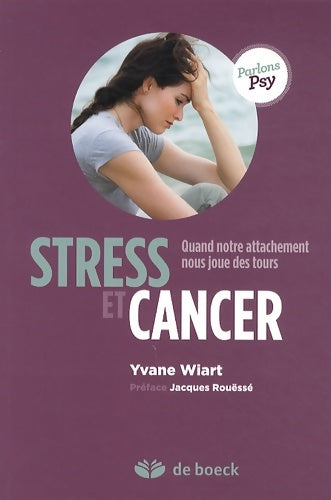 Livrenpoche : Stress et cancer - Yvane Wiart - Livre