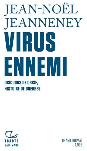 Livrenpoche : Virus ennemi : Discours de crise histoire de guerres - Jean-Noël Jeanneney - Livre