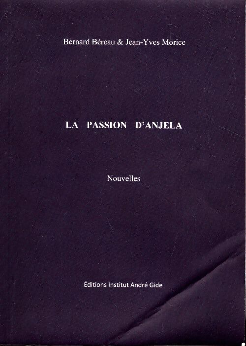 Livrenpoche : La passion d'Anjela - Bernard Béreau - Livre
