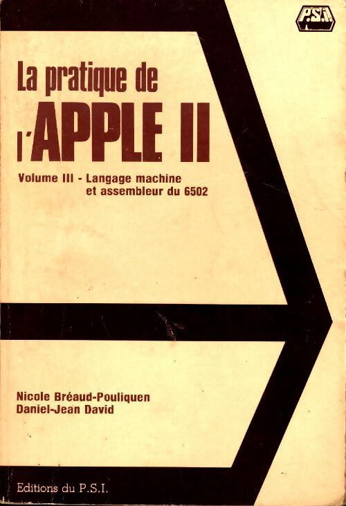Livrenpoche : La pratique de l'Apple II Volume III - Nicole Bréaud-Pouliquen - Livre