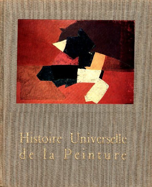 Livrenpoche : Histoire universelle de la peinture : Le XXe siècle Tome II - Collectif - Livre