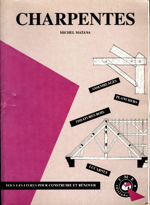 Livrenpoche : Charpentes - Michel Matana - Livre