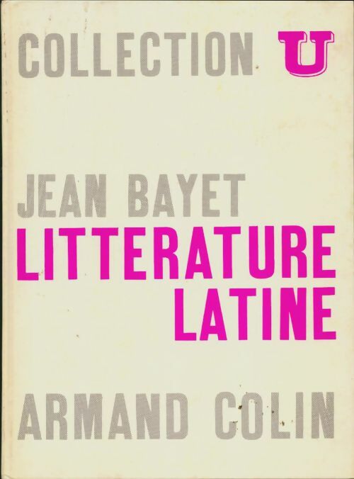 Livrenpoche : Littérature latine - Jean Bayet - Livre