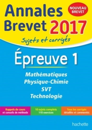 Livrenpoche : Annales brevet 2017 maths physique-chimie SVT et technologie 3e - nouveau programme 2016 - Philippe Rousseau - Livre