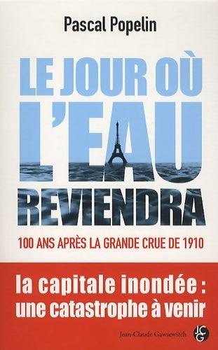 Livrenpoche : Le jour où l'eau reviendra - Pascal Popelin - Livre
