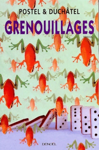 Livrenpoche : Grenouillages - Philippe Postel - Livre