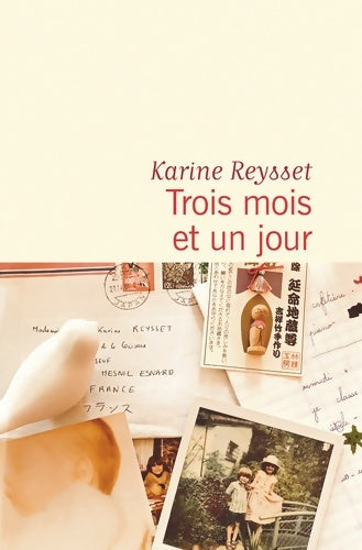 Livrenpoche : Trois mois et un jour - Karine Reysset - Livre