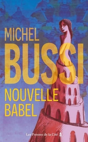 Livrenpoche : Nouvelle babel - Michel Bussi - Livre