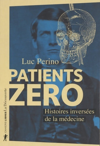 Livrenpoche : Patients zéro - Luc Perino - Livre