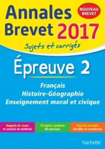 Livrenpoche : Annales brevet 2017 français histoire et géographie enseignement moral et civique 3e - nouveau programme 2016 - Brigitte Réauté - Livre