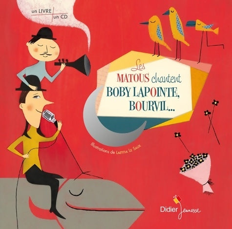 Livrenpoche : Les matous chantent boby lapointe bourvil - Les Matous - Livre