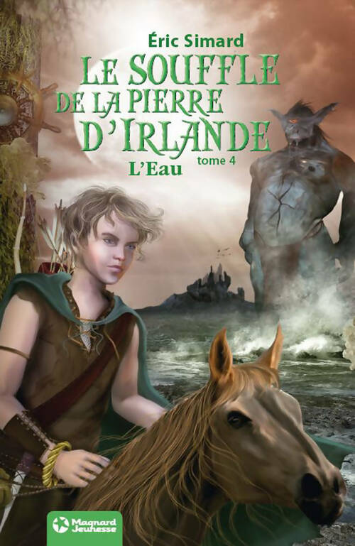 Livrenpoche : Le brouillard de la pierre d'irlande - 4. L'eau - Eric Simard - Livre