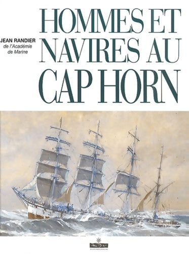 Livrenpoche : Hommes et navires au Cap Horn - Jean Randier - Livre
