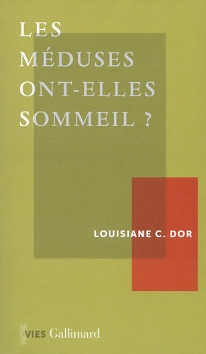 Livrenpoche : Les méduses ont-elles sommeil ? - Louisiane C. Dor - Livre