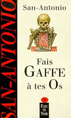Livrenpoche : Fais gaffe à tes os - San-Antonio - Livre