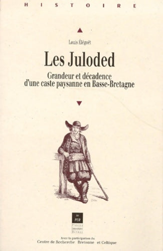 Livrenpoche : Les juloded. Grandeur et décadence - Louis Elegoet - Livre