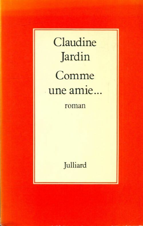 Livrenpoche : Comme une amie - Claudine Jardin - Livre
