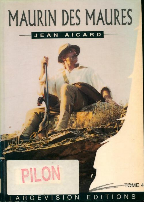Livrenpoche : Maurin des maures Tome IV - Jean Aicard - Livre