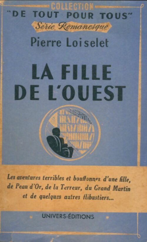 Livrenpoche : La fille de l'ouest - Pierre Loiselet - Livre