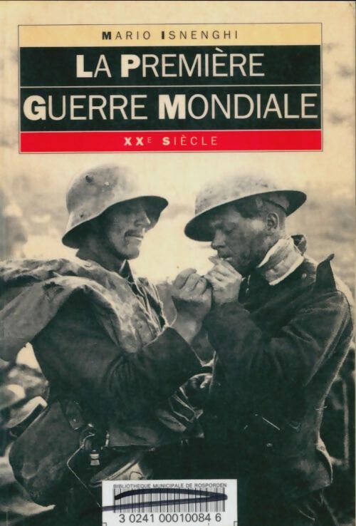 Livrenpoche : La première guerre mondiale - Mario Isnenghi - Livre