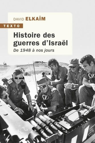 Livrenpoche : Histoire des guerres d'Israël. De 1948 à nos jours - David Elkaïm - Livre