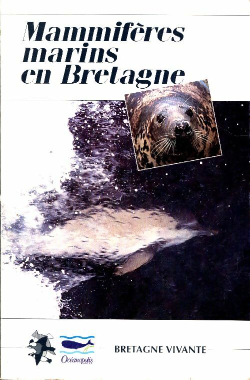 Livrenpoche : Mammifères marins en Bretagne - Vincent Ridoux - Livre