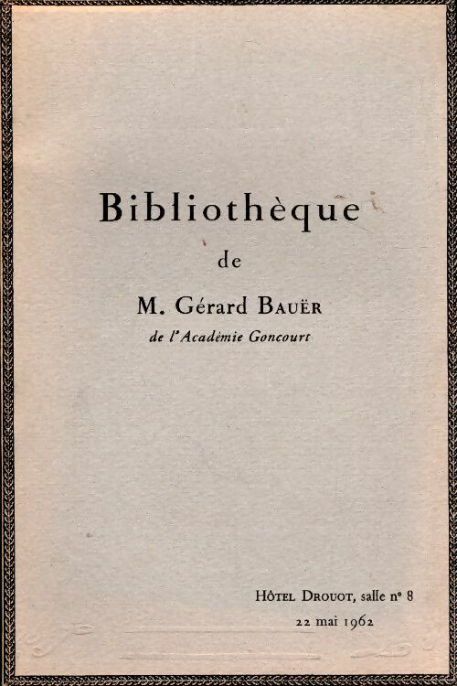 Livrenpoche : Bibliothèque de M. Gerard Bauer. Livres du XIXe siècle en éditions originales reliés à l'époque - Collectif - Livre