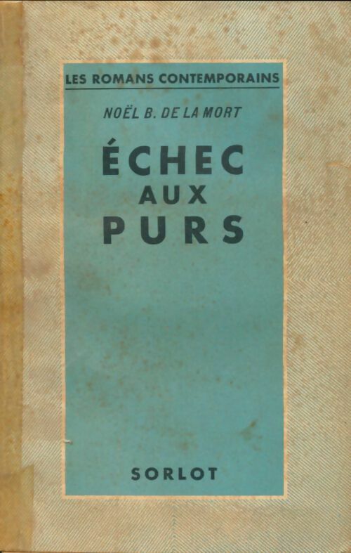 Livrenpoche : Échec aux purs - Noël B De La Mort - Livre