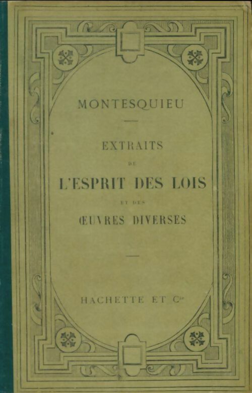 Livrenpoche : Extraits de l'esprit des lois et des oeuvres diverses - Montesquieu - Livre