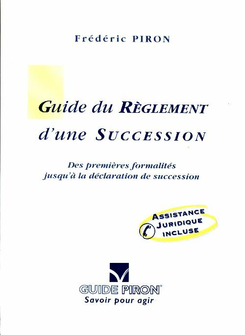 Livrenpoche : Guide du règlement d'une succession - Frédéric Piron - Livre