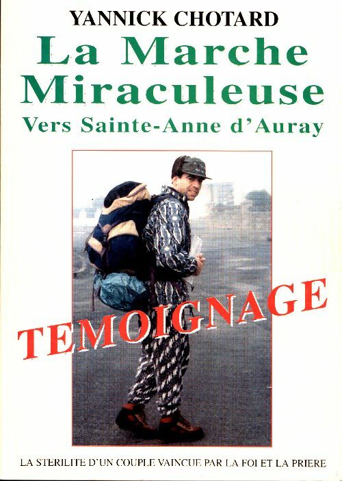 Livrenpoche : La marche miraculeuse vers Sainte-Anne d'Auray - Yannick Chotard - Livre